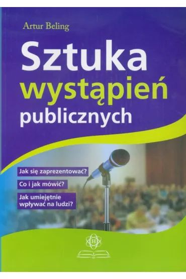 Sztuka wyst�pie� publicznych - Artur Beling