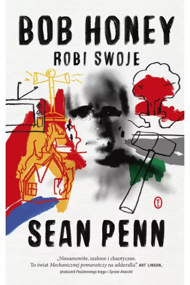 Bob Honey robi swoje - Sean Penn
