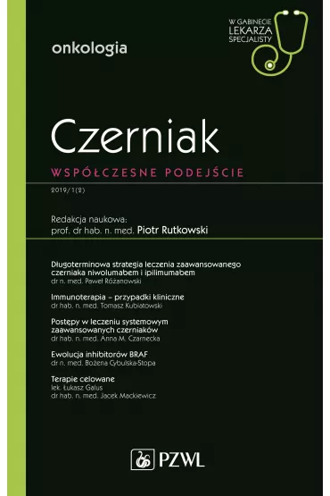 Czerniak. Wsp�czesne podej�cie. Onkologia. W gabinecie lekarza specjalisty - Piotr Rutkowski