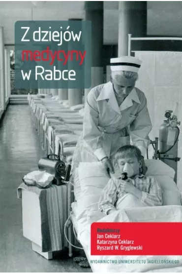 Z dziej�w medycyny w Rabce