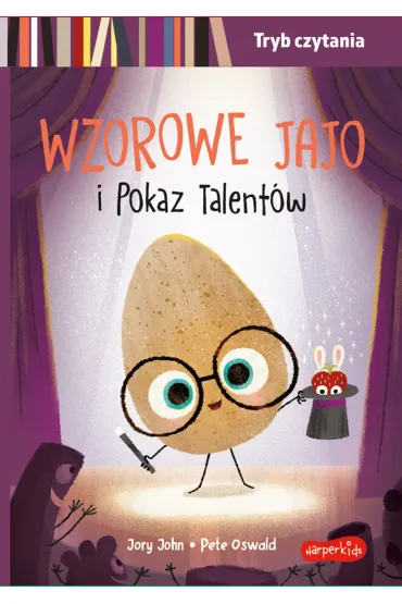 Wzorowe Jajo i Pokaz Talent�w.Tryb czytania. Smaczna Banda i emocje - John Jory