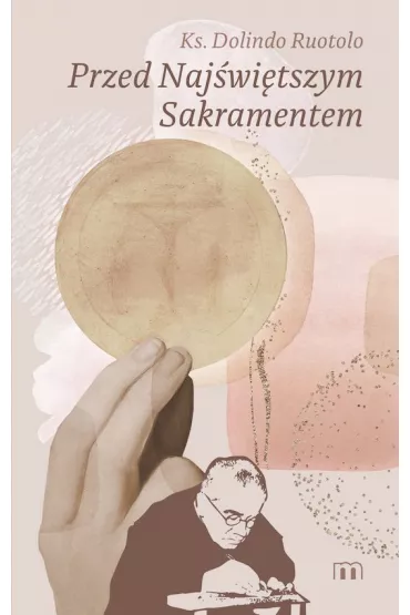 Przed Naj�wi�tszym Sakramentem - Dolindo Ruotolo