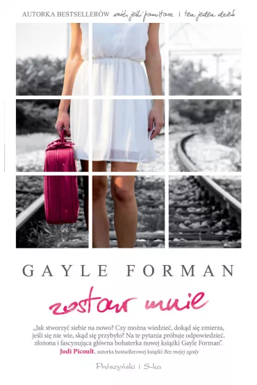 Zostaw mnie - Gayle Forman