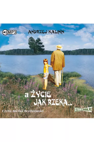 Audiobook A �ycie jak rzeka… CD - Andrzej Kalinin