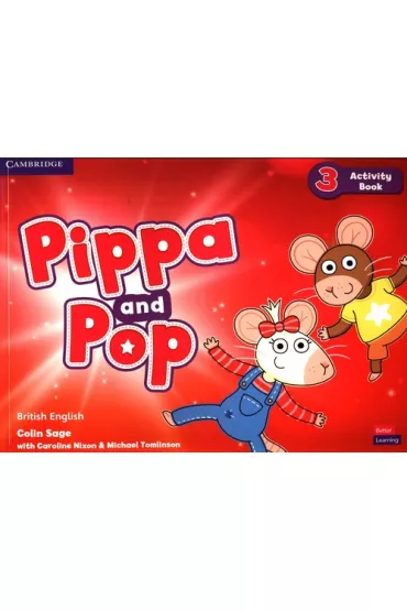 Pippa and Pop 3. Activity Book. British English - Caroline Nixon, Michael Tomlinson, Colin Sage