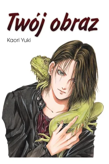 Tw�j obraz - Kaori Yuki