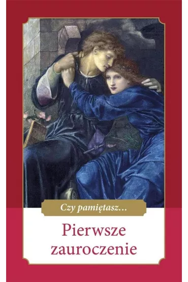 Czy pami�tasz... Pierwsze zauroczenie - Ewa Skar�y�ska
