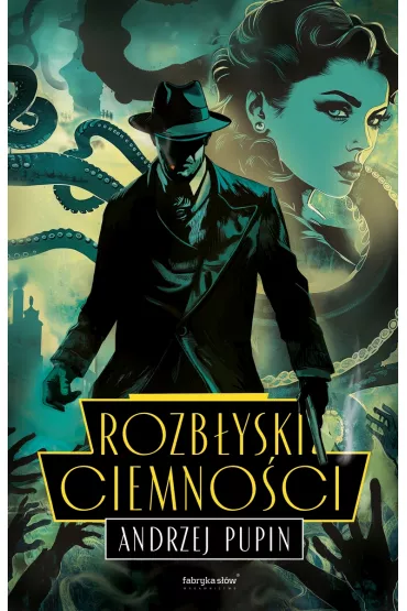 Rozb�yski ciemno�ci - Andrzej Pupin