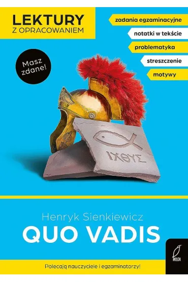 Quo vadis. Lektury z opracowaniem - Henryk Sienkiewicz