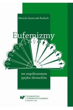 eBook Eufemizmy we wspczesnym jzyku sowackim pdf