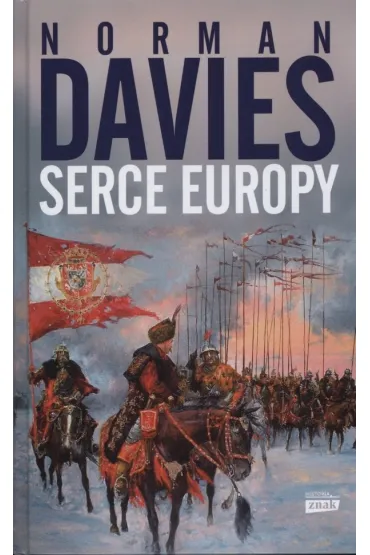 Serce Europy - Norman Davies