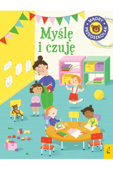 My�l� i czuj�. M�dry przedszkolak - Patrycja Wojtkowiak-Sk�ra