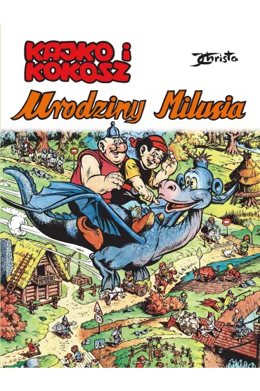 Kajko i Kokosz. Urodziny Milusia - Janusz Christa
