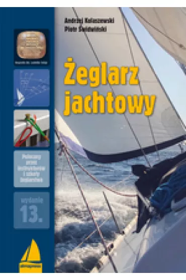�eglarz jachtowy - Andrzej Kolaszewski, Piotr �widwi�ski