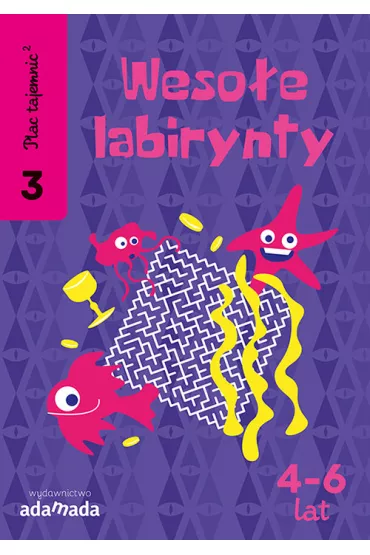 Plac tajemnic 2. Weso�e labirynty 3 * - Aleksandra Golecka-Mazur