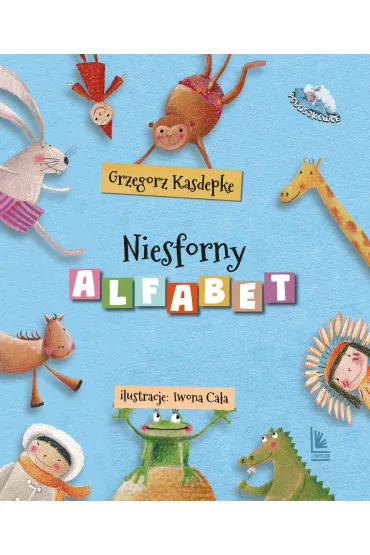 Niesforny alfabet - Grzegorz Kasdepke