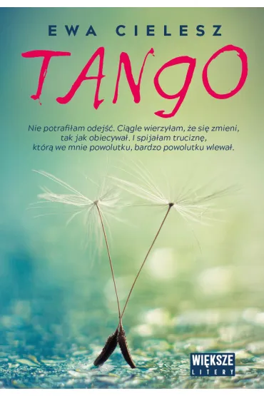 Tango (wielkie litery) - Ewa Cielesz