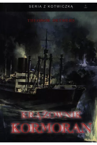 Kr��ownik Kormoran - Theodor Detmers