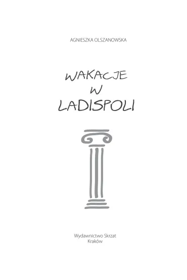 Wakacje w Ladispoli - Agnieszka Olszanowska