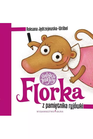 Florka. Z pami�tnika ryj�wki - Roksana J�drzejewska-Wr�bel