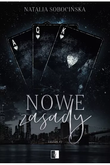 Nowe zasady. Zasady. Tom 2 - Natalia  Soboci�ska