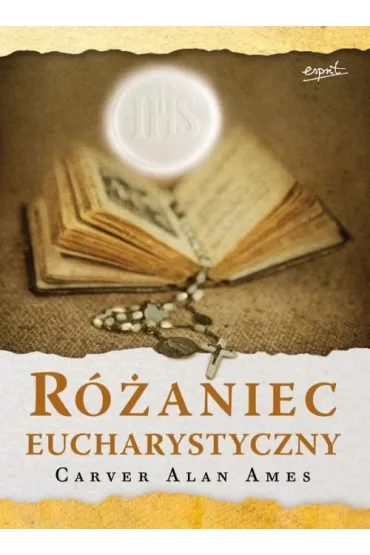 R�aniec eucharystyczny + r�aniec - Carver Alan Ames