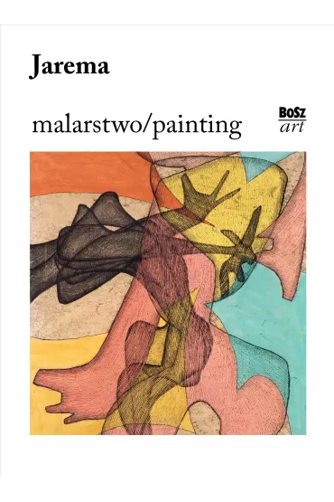 Jarema. Malarstwo / Painting - Katarzyna Jasi�ska