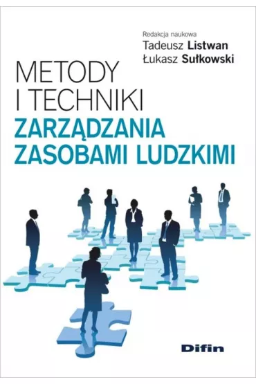 Metody i techniki zarz�dzania zasobami ludzkimi - J�zef Gawe�