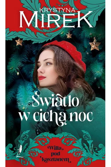 �wiat�o w cich� noc. Willa pod kasztanem. Tom 1 - Krystyna Mirek