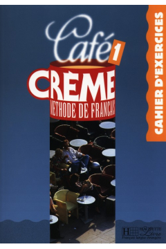Cafe Creme 1 wiczenia