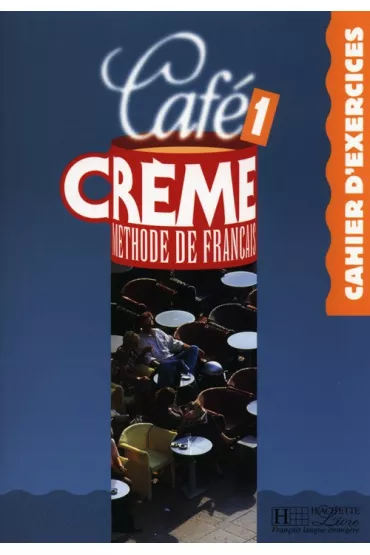 Cafe Creme 1 Zeszyt �wicze� - Giura Marcella Beacco