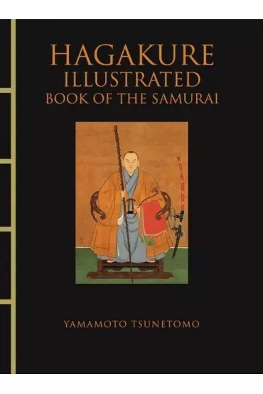 Hagakure. Illustrated wer. angielska - Yamamoto Tsunetomo, Melanie Clegg