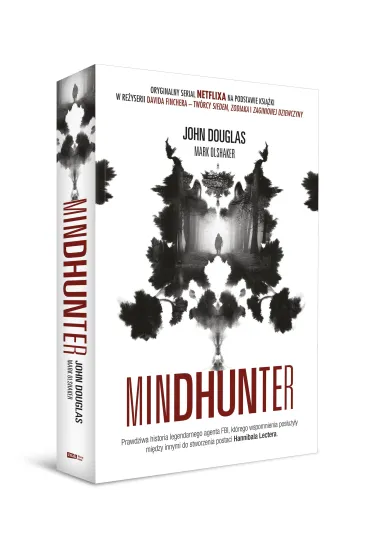 Mindhunter. Tajemnice elitarnej jednostki FBI zajmuj�cej si� �ciganiem seyjnych przest�pc�w - Mark Olshaker, John E. Douglas