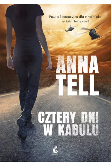 Cztery dni w Kabulu - Anna  Tell