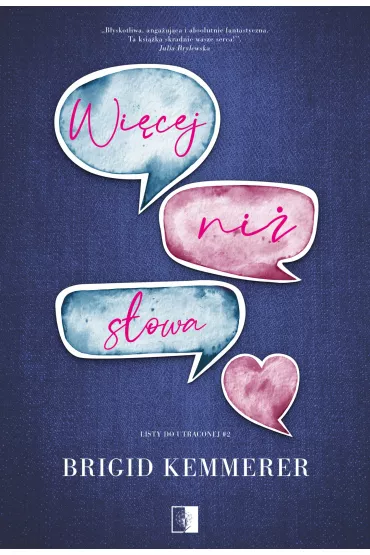 Wi�cej ni� s�owa. Listy do utraconej. Tom 2 - Brigid Kemmerer