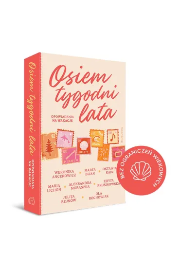 Osiem tygodni lata. Opowiadania na wakacje - Marta Bijan