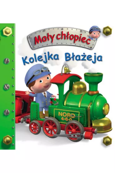 Ma�y ch�opiec. Kolejka B�a�eja - Emilie Beaumont, Nathalie Belineau
