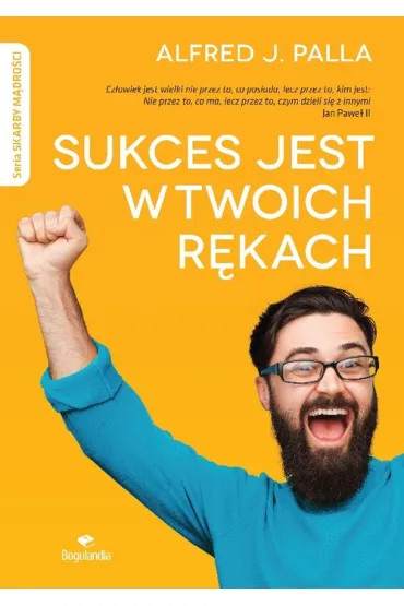 Sukces jest w Twoich r�kach - Alfred Palla