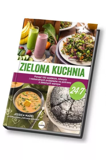 Zielona kuchnia 24/7 - Jessica Nadel