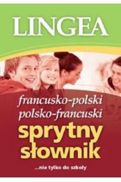 Sprytny sownik francusko-polski i polsko-francuski