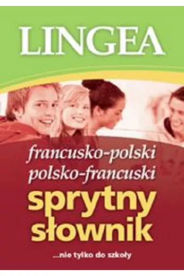 Sprytny s�ownik francusko-polski i polsko-francuski