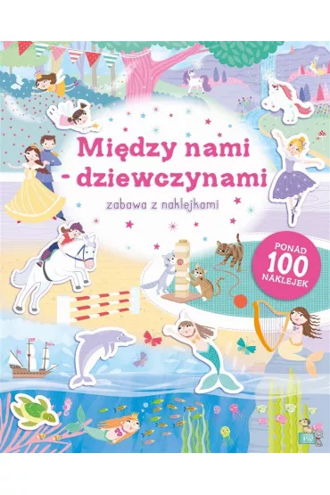 Mi�dzy nami dziewczynami. Zabawa z naklejkami