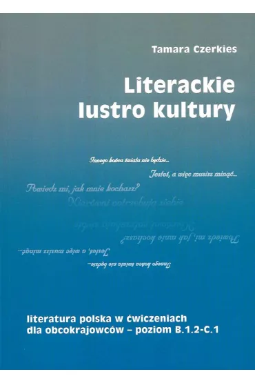 Literackie lustro kultury - Tamara Czerkies