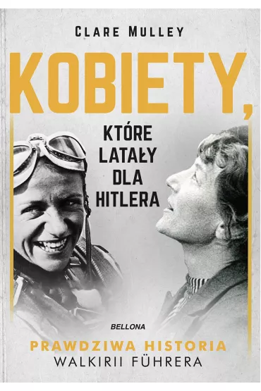 eBook Kobiety, kt�re lata�y dla Hitlera mobi epub - Clare Mulley