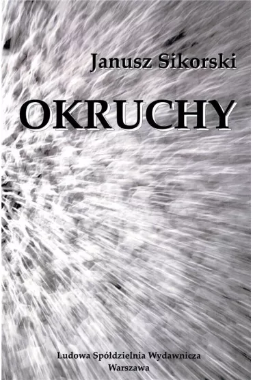 Okruchy - Janusz Sikorski
