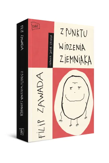 Z punktu widzenia ziemniaka - Filip Zawada