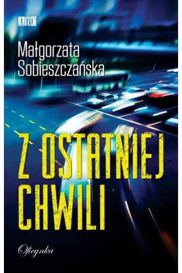 Z ostatniej chwili - Ma�gorzata Sobieszcza�ska
