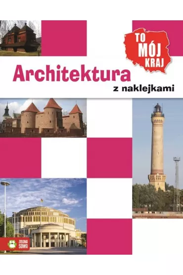 Architektura z naklejkami - To m�j kraj