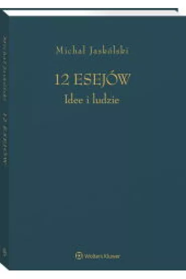 12 esej�w. Idee i ludzie - Micha� Jask�lski