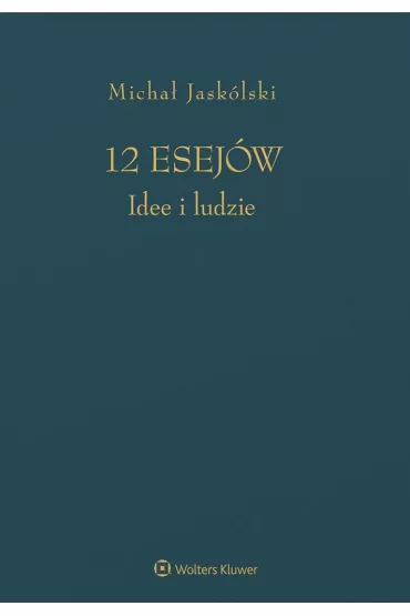 12 esej�w. Idee i ludzie - Micha� Jask�lski